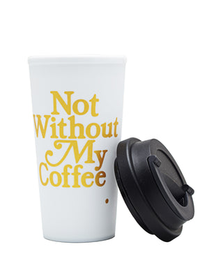 Kitchen Life Not Without My Coffee Flask - White